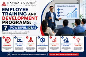 Navigate Growth infographic showing employee training and development programs with 7 powerful ideas.