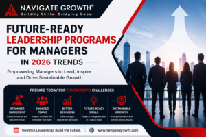 Future-ready leadership programs for managers banner with Navigate Growth branding